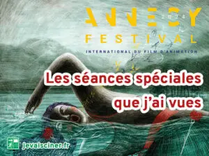 séances spéciales Annecy 2024 poster